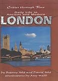 Front cover for the book Daily Life in Ancient and Modern London by Betony Toht