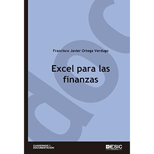 Excel para las finanzas (Cuadernos de Documentación) Excel para las finanzas (Cuadernos de Documentación)