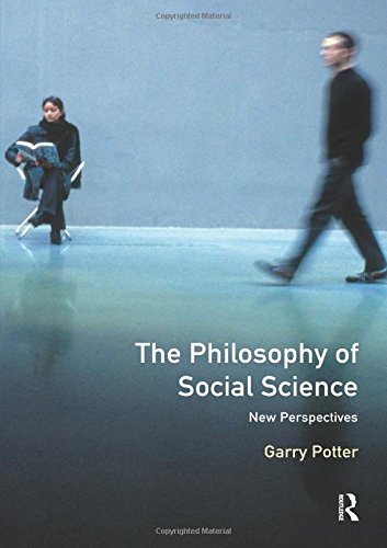 The Philosophy of Social Science: New Perspectives