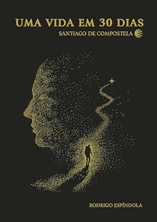 Livro Uma Vida em 30 Dias - Santiago de Compostela: Santiago de Compostela