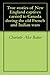 True stories of New England captives carried to Canada during the old French and Indian wars