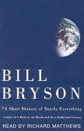 A Short History of Nearly Everything - Bill Bryson