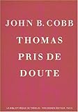 Thomas pris de doute by 