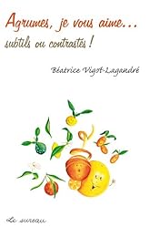 Agrumes, je vous aime