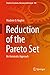 Reduction of the Pareto Set: An Axiomatic Approach (Studies in Systems, Decision and Control Book 126) by Vladimir D. Noghin