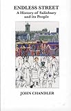 Front cover for the book Endless Street: History of Salisbury and Its People by John Chandler