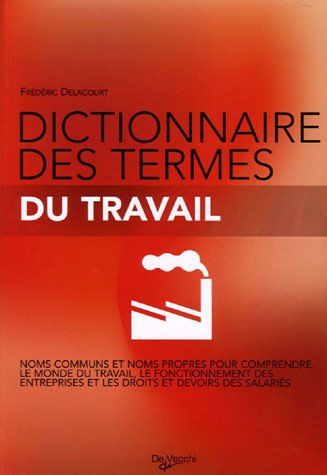 Dictionnaire des termes du travail