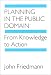 Planning in the Public Domain: From Knowledge to Action John Friedmann Author