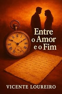 Livro Entre o Amor e o Fim