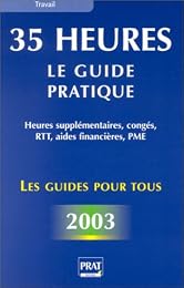 35 heures, le guide pratique
