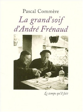 La  grand'soif d'André Frénaud