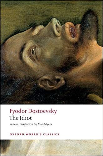 The Idiot Oxford World S Classics Amazon De Dostojewskij Fjodor M Myers Alan Leatherbarrow William Fremdsprachige Bucher
