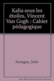 Kalia sous les étoiles