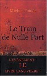 Le  train de nulle part