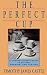 The Perfect Cup by Timothy James Castle