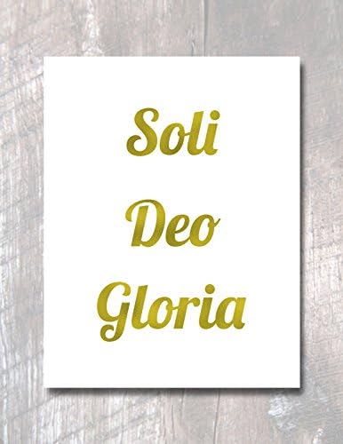 Soli Deo Gloria, Gold Foil Print Bible Wall Art, Faith Art Print home decor