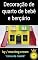 Livro Decoração de quarto de bebê e berçário: 45 Dicas de decoração de berçário e quarto de bebê - Idéias interessantes de design