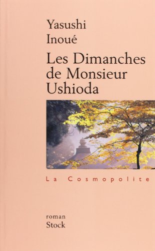 Les dimanches de monsieur Ushioda: roman