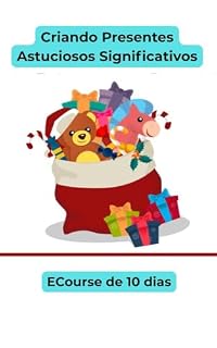 Livro Criando Presentes Astuciosos Significativos