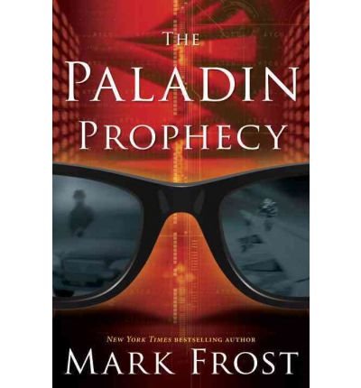 [ [ [ The Paladin Prophecy (Paladin Prophecy #01) [ THE PALADIN PROPHECY (PALADIN PROPHECY #01) ] By Frost, Mark ( Author )Sep-25-2012 Compact Disc