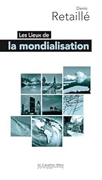 Les  lieux de la mondialisation