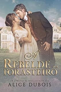 Livro A rebelde e o forasteiro