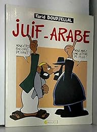 Juif Arabe Tome 1