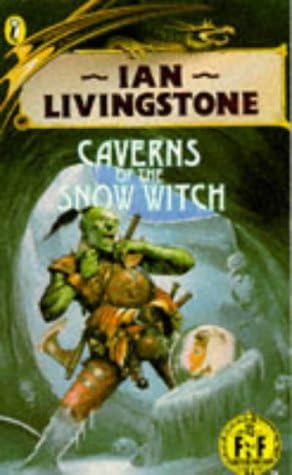 Fighting Fantasy 09 Caverns Of The Snow Witch