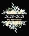 2020-2021 Two Year Planner: Beauty Flowers, 24 Months Planner Calendar Track And To Do List Schedule by Dora Blossom
