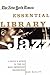 The New York Times Essential Library: Jazz: A Critic's Guide to the 100 Most Important Recordings by Ben Ratliff