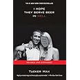 I Hope They Serve Beer in Hell   [I HOPE THEY SERVE BEER IN-M/TV] [Paperback]