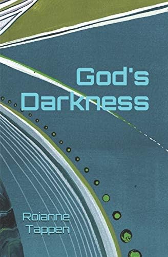 Light On the Dark Side of God: Campbell, M M: 9781732484207
