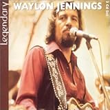 Waylon Jennings Album: «Legendary» (Front side) Waylon Jennings Album: «Legendary» (Front side)