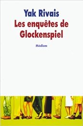 Les  enquêtes de Glockenspiel