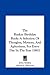 The Ruskin Birthday Book the Ruskin Birthday Book: A Selection of Thoughts, Mottoes, and Aphorisms, for Every Da Selection of Thoughts, Mottoes, and A