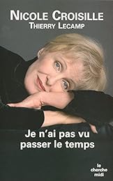 Je n'ai pas vu passer le temps