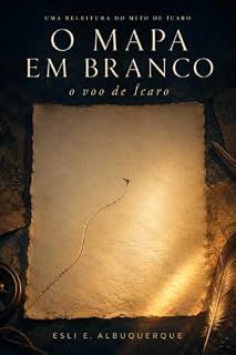 Livro O Mapa em Branco: o voo de Ícaro