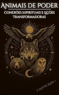 Livro Animais de Poder: Conexões Espirituais e Lições Transformadoras