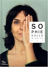 Sophie Calle, m'as-tu vue
