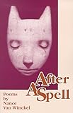 After a Spell, Van Winckel, Nance, 1881163253