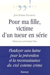 Pour ma fille, victime d'un tueur en série