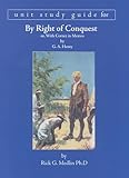 Front cover for the book By Right of Conquest: Or, With Cortez in Mexico (Works of G. A. Henty) by G. A. Henty
