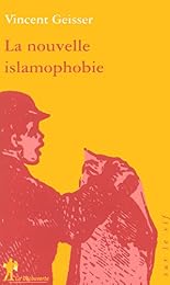 La  nouvelle islamophobie