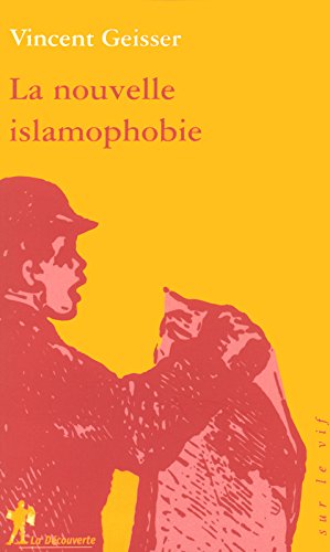 La  nouvelle islamophobie