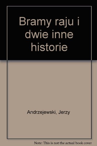 Bramy raju i dwie inne historie