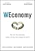WEconomy: You Can Find Meaning, Make A Living, and Change the World - Book by Holly Branson