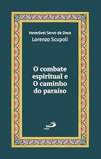 Livro O Combate Espiritual e o Caminho do Paraíso - Vol 22 Luxo (Espiritualidade)