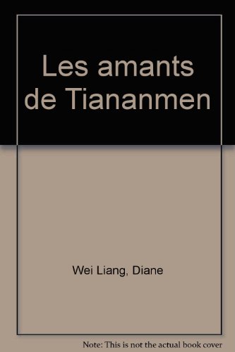 Les  amants deTiananmen