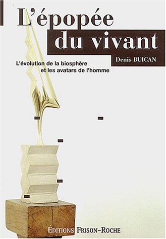 L' épopée du vivant
