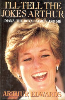 Ebook I'll Tell the Jokes Arthur: Diana, the Royal Family & Me<br />RAR